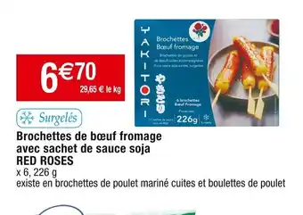 Cora x Carrefour Brochettes de bœuf fromage avec sachet de sauce soja offre