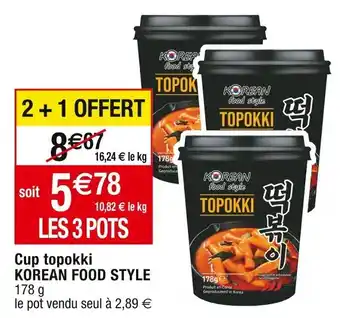 Cora x Carrefour Cup topokki KOREAN FOOD STYLE offre