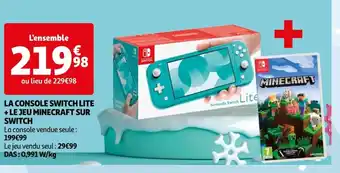 Auchan LA CONSOLE SWITCH LITE +LE JEU MINECRAFT SUR SWITCH offre