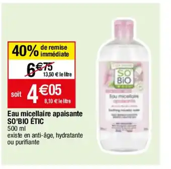 Eau micellaire apaisante SO'BIO ĂTIC 500 ml