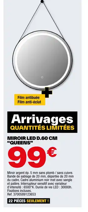 Brico Dépôt MIROIR LED D.60 CM "QUEENS" offre