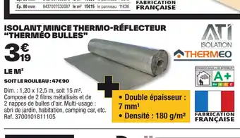 Brico Dépôt ISOLANT MINCE THERMO-RÉFLECTEUR "THERMÉO BULLES offre