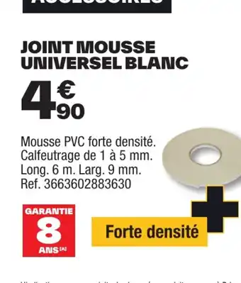 Brico Dépôt JOINT MOUSSE UNIVERSEL BLANC offre