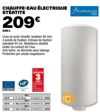 Brico Dépôt CHAUFFE-EAU ÉLECTRIQUE ACAPULCO STÉATITE offre