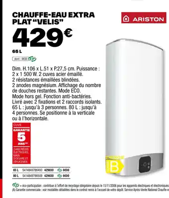 Brico Dépôt CHAUFFE-EAU EXTRA PLAT "VELIS” offre