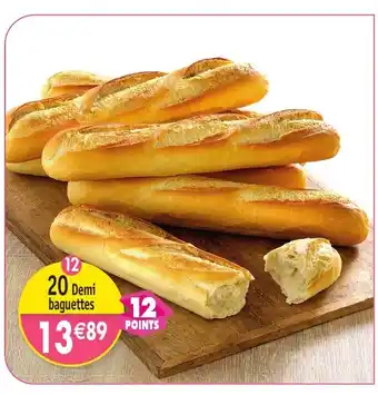 20 Demi baguettes