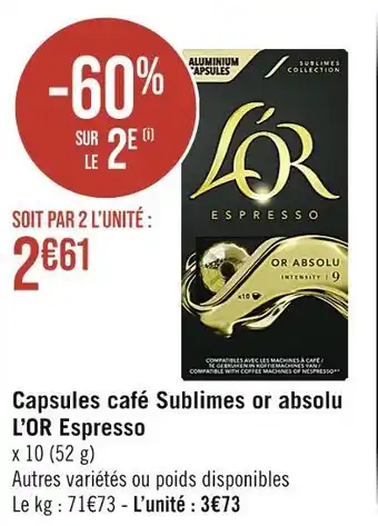 Casino Supermarchés L’OR Espresso Capsules café Sublimes or absolu offre