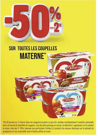 MATERNE -50% SUR LE 2e SUR TOUTES LES COUPELLES MATERNE