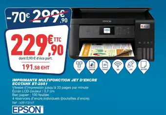 Bureau Vallée EPSON IMPRIMANTE MULTIFONCTION JET D’ENCRE ECOTANK ET-2851 offre