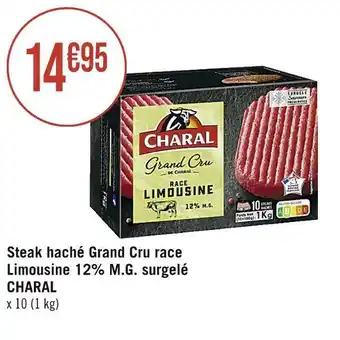 Casino Supermarchés CHARAL Steak haché Grand Cru race Limousine 12% M.G. surgelé offre