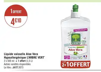 Casino Supermarchés L’ARBRE VERT Liquide vaisselle Aloe Vera Hypoallergénique offre