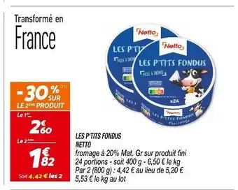 Netto NETTO LES P'TITS FONDUS offre