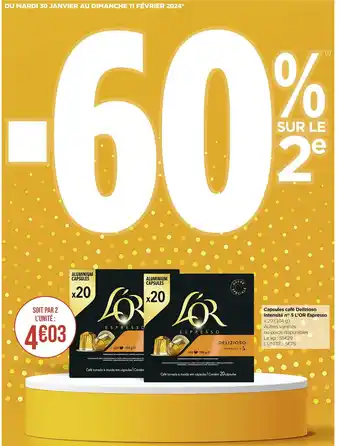 Casino Supermarchés L’OR Capsules café Delizioso Intensité n° 5 Espresso offre