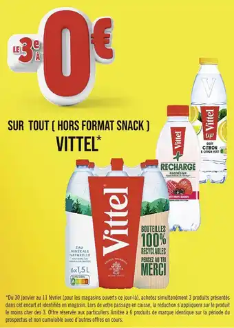 Casino Supermarchés VITTEL LE 3E À 0€ SUR TOUT ( HORS FORMAT SNACK ) VITTEL offre