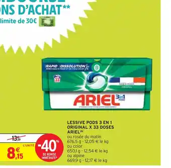 Intermarché ARIEL LESSIVE PODS 3 EN 1 ORIGINAL X 33 DOSES (b) offre