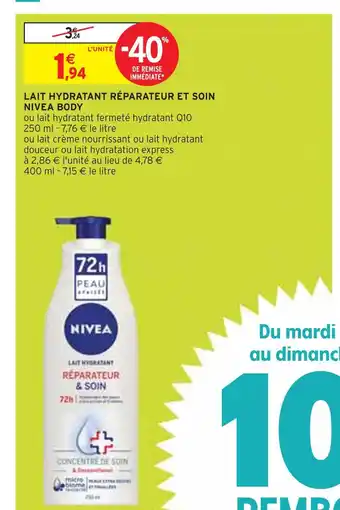 Intermarché NIVEA BODY LAIT HYDRATANT RÉPARATEUR ET SOIN offre