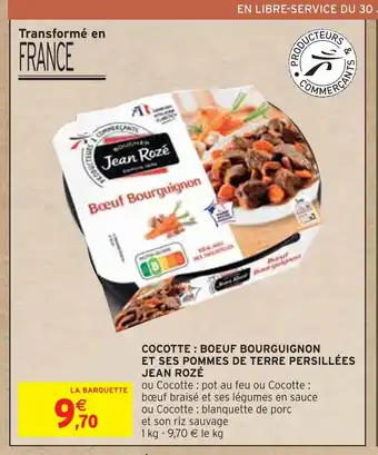 Intermarché JEAN ROZÉ COCOTTE : BOEUF BOURGUIGNON ET SES POMMES DE TERRE PERSILLÉES offre