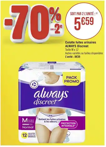 Casino Supermarchés ALWAYS Culotte fuites urinaires Discreet offre