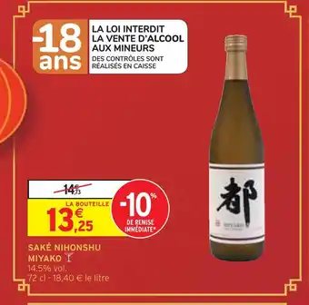 Intermarché MIYAKO SAKÉ NIHONSHU offre