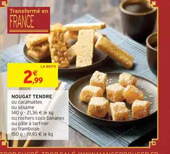 Intermarché NOUGAT TENDRE offre