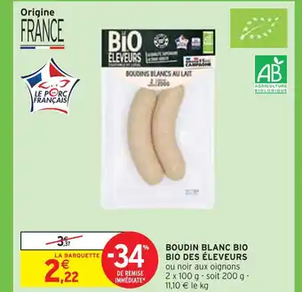 Intermarché BIO DES ÉLEVEURS BOUDIN BLANC BIO offre