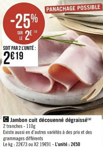 Géant Casino Jambon cuit découenné dégraissé offre