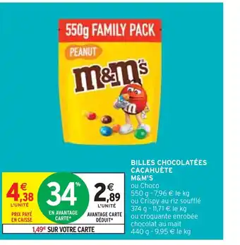 Intermarché M&M'S BILLES CHOCOLATÉES CACAHUÈTE offre