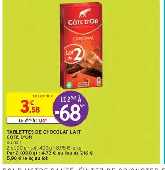 Intermarché CÔTE D'OR TABLETTES DE CHOCOLAT LAIT offre