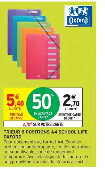 Intermarché OXFORD TRIEUR 8 POSITIONS A4 SCHOOL LIFE offre