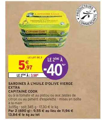 Intermarché CAPITAINE COOK SARDINES À L'HUILE D'OLIVE VIERGE EXTRA offre
