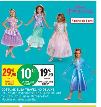 Intermarché COSTUME ELSA TRAVELING DELUXE offre