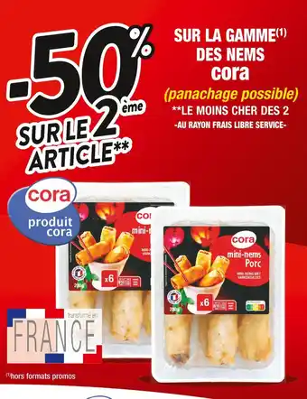 CORA - 50% SUR LE 2Ăšme ARTICLE SUR LA GAMME DES NEMS CORA