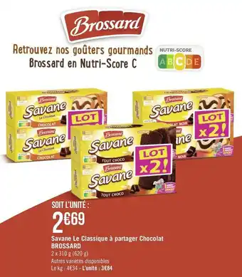 Brossard savane le classique à partager chocolat