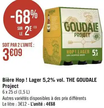 Géant Casino La goudale bière hop ! lager 5,2% vol. offre