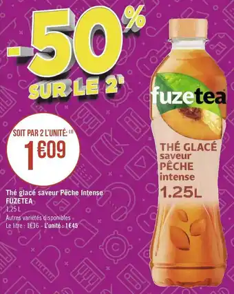 Géant Casino Fuzetea thé glacé saveur pêche intense offre