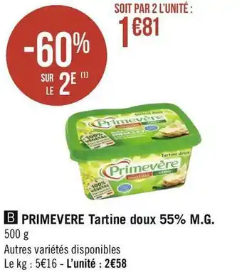 Géant Casino Primevere primevere tartine doux 55% m.g. offre