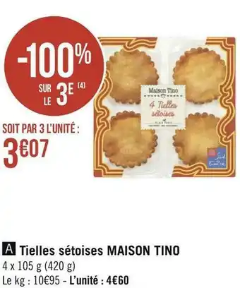 Géant Casino Maison tino tielles sétoises offre