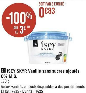 Géant Casino Isey skyr vanille sans sucres ajoutés 0% m.g. offre