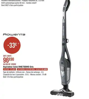 Géant Casino Rowenta aspirateur balai rh6756wo gris offre