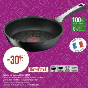 Géant Casino Tefal bon plan sur une gamme de cuisson unlimited offre