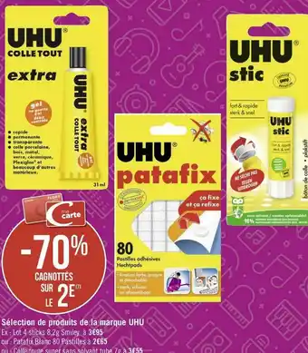 Géant Casino Uhu bon plan sur une sélection de produits de la marque uhu offre