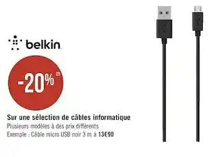 Géant Casino Belkin bon plan sur une sélection de câbles informatique offre
