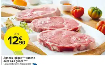 Carrefour Market Agneau : gigot tranche avec os à griller offre