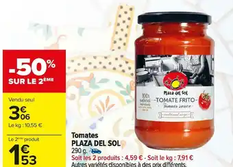 Carrefour Market Plaza del sol tomates offre