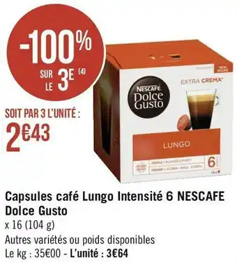 Géant Casino Nescafé capsules café lungo intensité 6 dolce gusto offre