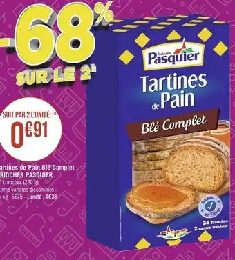 Géant Casino Pasquier tartines de pain blé complet brioches offre
