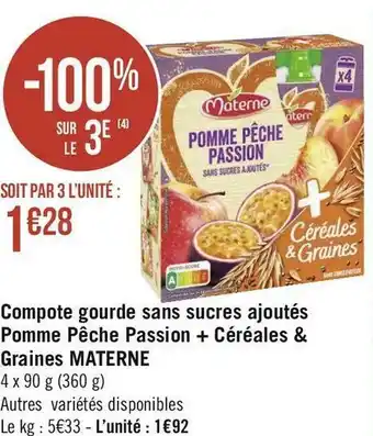 Géant Casino Materne compote gourde sans sucres ajoutés pomme pêche passion + céréales & graines offre