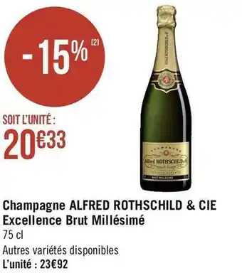 Géant Casino Alfred rothschild & cie champagne excellence brut millésimé offre