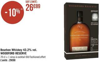 Géant Casino Woodford reserve bourbon whiskey 43.2% vol. offre
