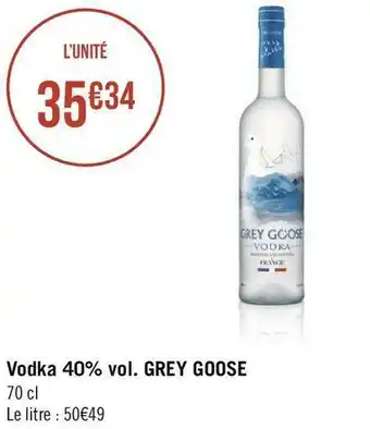 Géant Casino Grey goose vodka 40% vol. offre